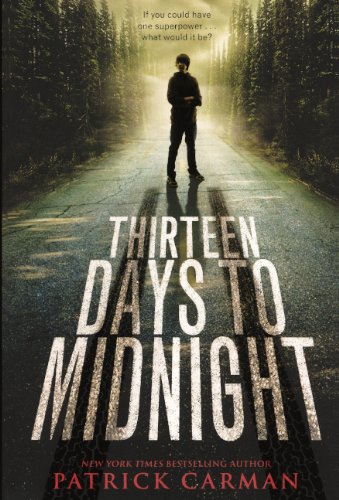 Thirteen Days To Midnight (Turtleback School & Library Binding Edition) (9780606171762) by Carman, Patrick