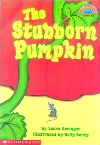 9780606172691: The Stubborn Pumpkin (Hello Reader)