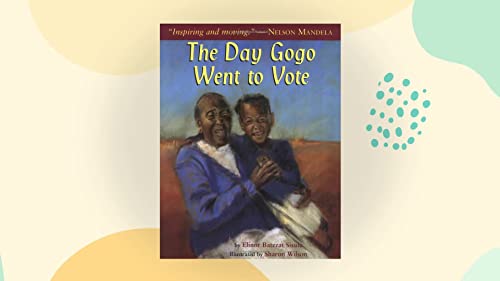 Stock image for The Day Gogo Went to Vote for sale by Better World Books
