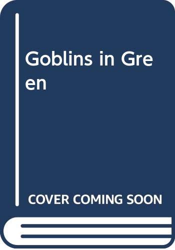 9780606173933: Goblins in Green