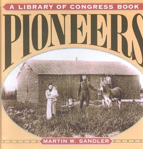 9780606174695: Pioneers: A Library of Congress Book