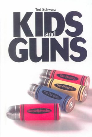9780606175364: Kids and Guns