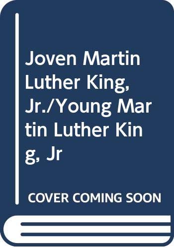 Joven Martin Luther King, Jr./Young Martin Luther King, Jr (Spanish Edition) (9780606176767) by Joanne Mattern