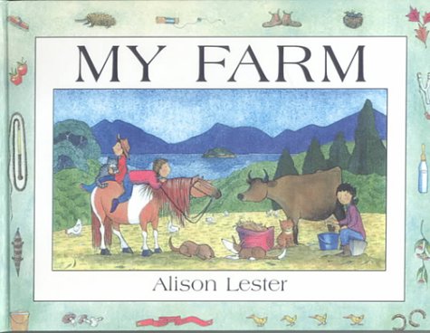 My Farm (9780606177191) by Alison Lester