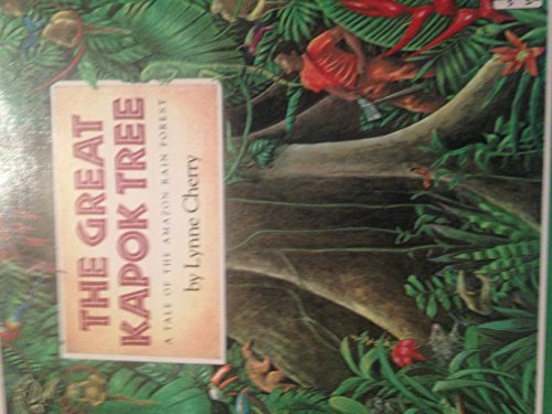 Stock image for The Great Kapok Tree: A Tale of the Amazon Rain Forest for sale by Wonder Book