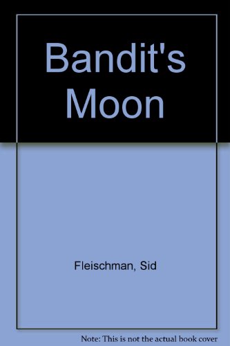 9780606178914: Bandit's Moon