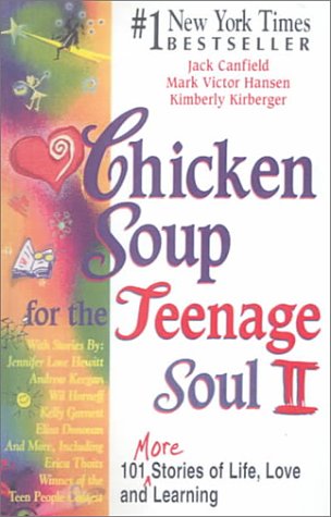 Chicken Soup for the Teenage Soul II - Jack Canfield