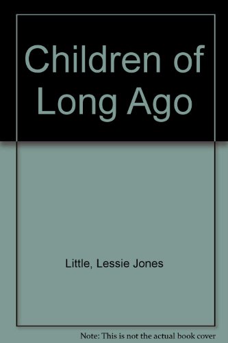9780606182461: Children of Long Ago