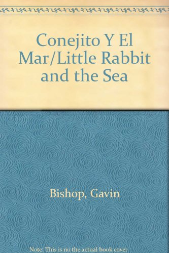 9780606183178: Conejito Y El Mar/Little Rabbit and the Sea
