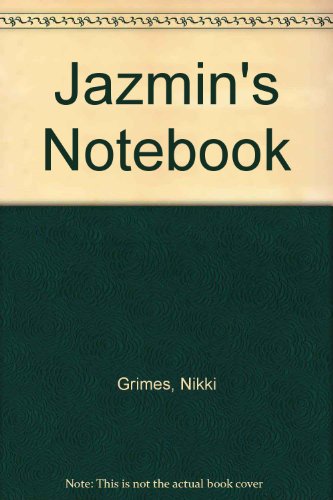 Jazmin's Notebook (9780606184144) by Nikki Grimes