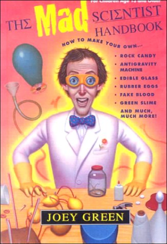 9780606184250: The Mad Scientist Handbook