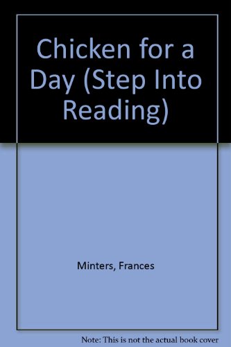 9780606184892: Chicken for a Day (Step into Reading)