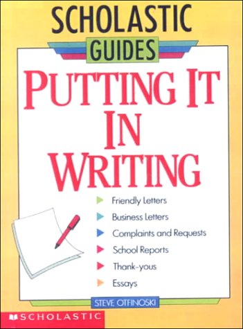 9780606185912: Putting it in Writing (Scholastic Guides)