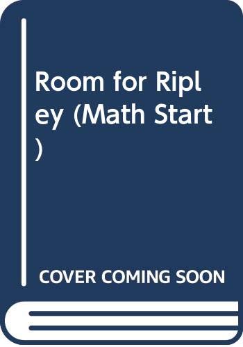 9780606187169: Room for Ripley (Math Start)