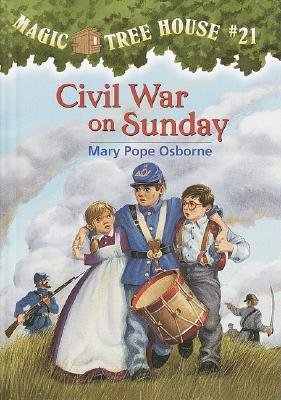 Civil War on Sunday (Magic Tree House) (9780606188524) by Mary Pope Osborne