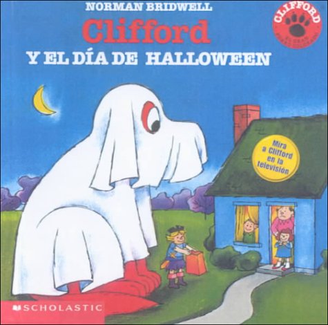 Clifford y el Dia de Halloween (9780606188708) by Norman Bridwell