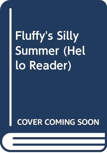 Fluffy's Silly Summer (Hello Reader) (9780606188739) by Kate McMullan