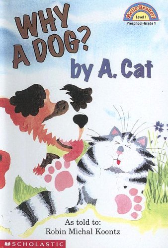9780606188920: Why a Dog? by A. Cat