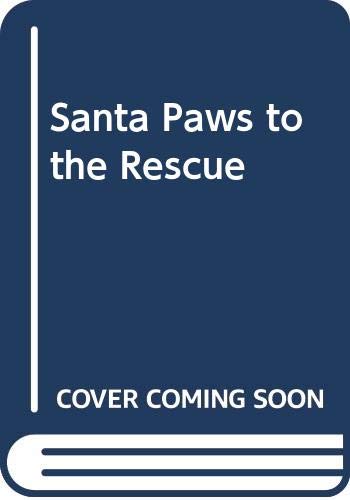 9780606196079: Santa Paws to the Rescue