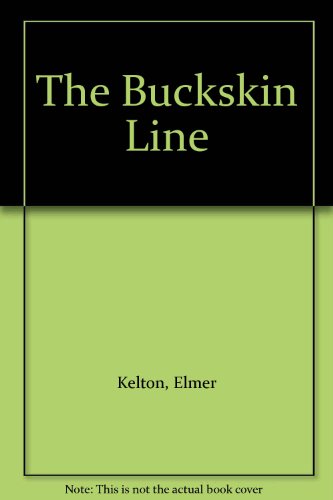 9780606196468: The Buckskin Line