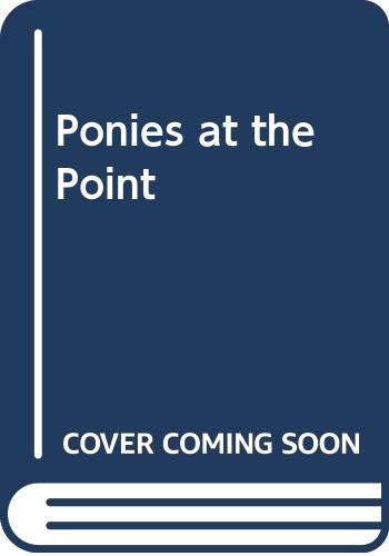 9780606199360: Ponies at the Point