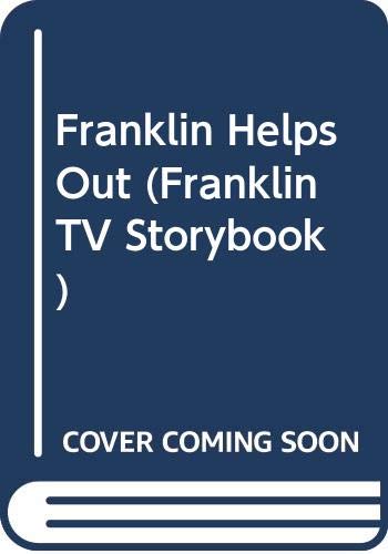 9780606200592: Franklin Helps Out (Franklin TV Storybook)