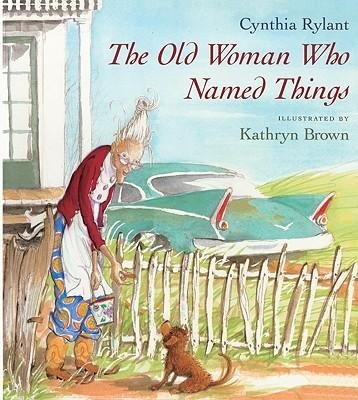 9780606201681: The Old Woman Who Named Things