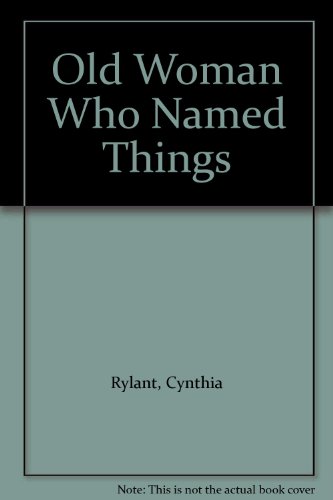 9780606203319: Old Woman Who Named Things
