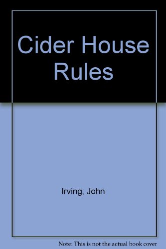 Cider House Rules (9780606203890) by Irving, John