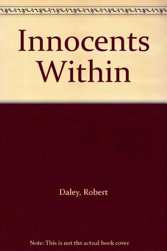 Innocents Within (9780606204972) by Daley, Robert