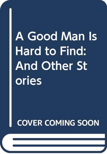 9780606206808: A Good Man Is Hard to Find: And Other Stories