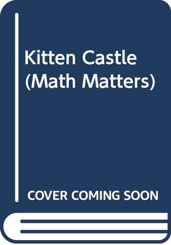 Kitten Castle (Math Matters) (9780606207539) by Friedman, Mel; Weiss, Ellen