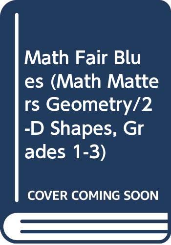 9780606207867: Math Fair Blues (Math Matters Geometry/2-D Shapes, Grades 1-3)