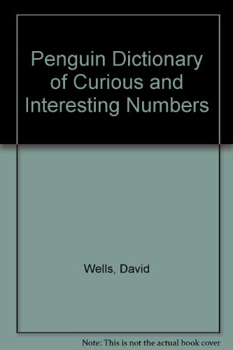9780606208499: Penguin Dictionary of Curious and Interesting Numbers