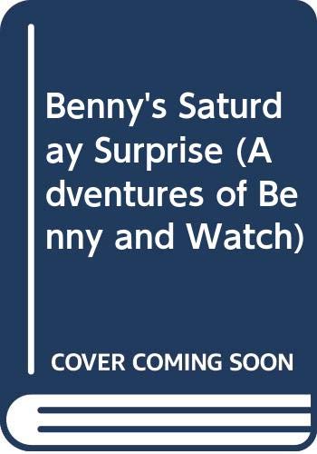 9780606210843: Benny's Saturday Surprise