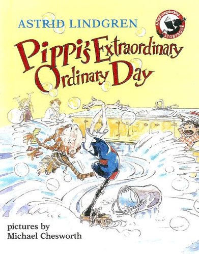 9780606213813: Pippi's Extraordinary Ordinary Day