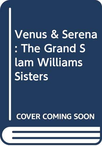 Venus & Serena: The Grand Slam Williams Sisters (9780606215022) by Gutman, Bill