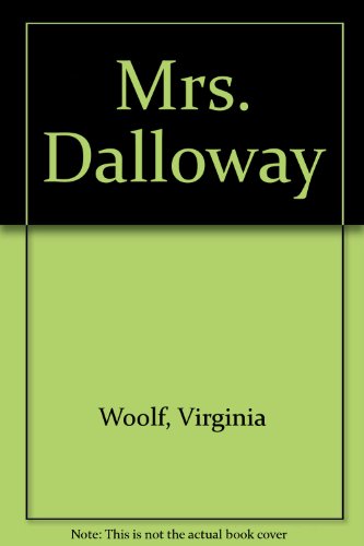 Mrs. Dalloway (9780606215626) by Woolf, Virginia