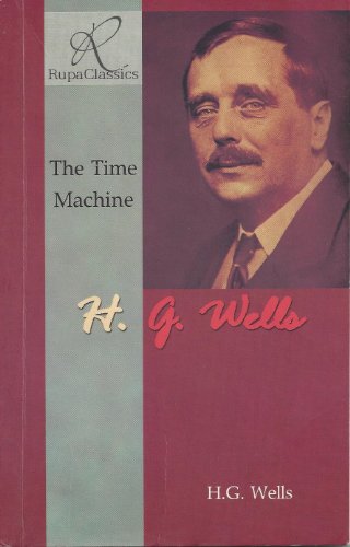The Time Machine (9780606215749) by Wells, H. G.
