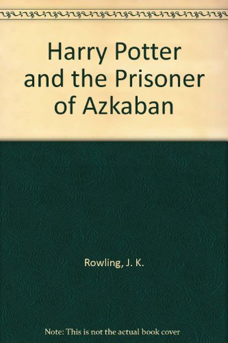 Imagen de archivo de Harry Potter and the Prisoner of Azkaban a la venta por ThriftBooks-Atlanta