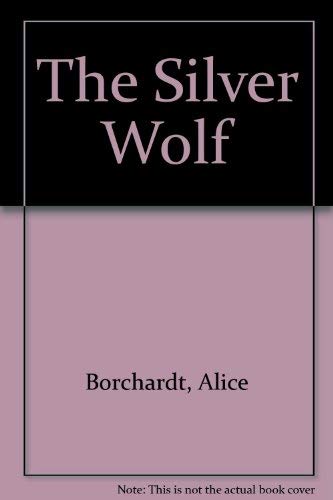 9780606216456: The Silver Wolf