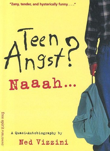 9780606216845: Teen Angst? Naaah a Quasi-Autobiography