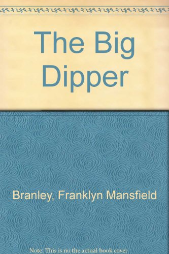 9780606217026: The Big Dipper