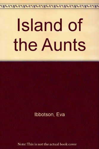 9780606217828: Island of the Aunts