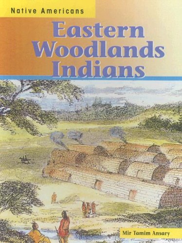 9780606219914: Eastern Woodlands Indians (Native Americans)