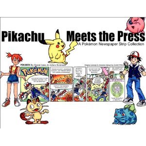 9780606220613: Pikachu Meets the Press: A Pokemon Newspaper Strip Collection