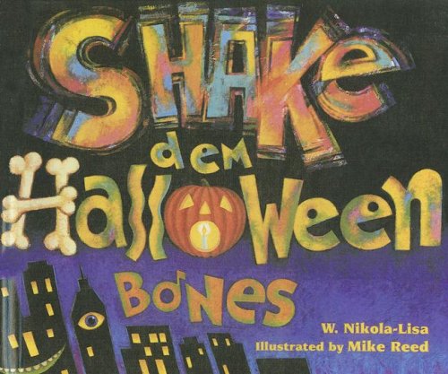 Shake D'Em Halloween Bones (9780606220804) by Nikola-Lisa, W.