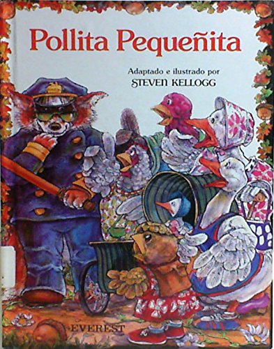 Pollita Pequenita (Spanish Edition) (9780606226790) by Kellogg, Steven