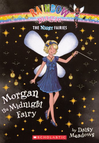 9780606228497: Morgan The Midnight Fairy (Turtleback School & Library Binding Edition)