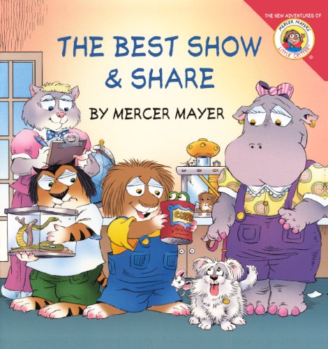 The Best Show & Share (Turtleback School & Library Binding Edition) (9780606230490) by Mayer, Mercer